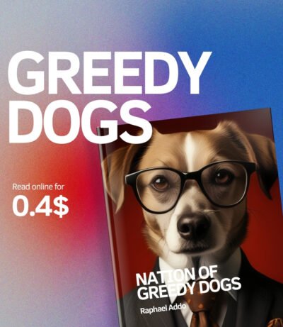 A Nation of Greedy Dogs Story Book