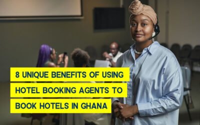 8 Unique Benefits Of Using Hotel Booking Agents to Book Hotels in Ghana