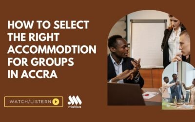 This is How To Select the Right Accommodations for Groups in Accra 2025