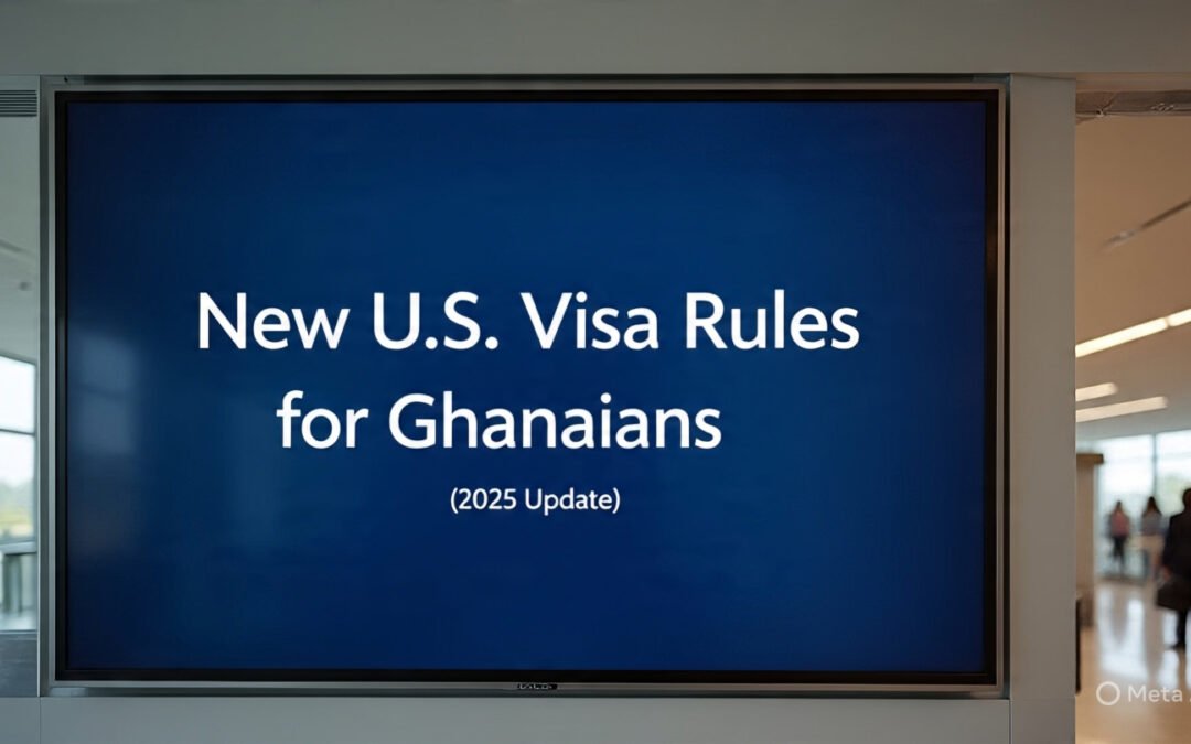 New U.S. Visa Rules for Ghanaians (2025 Update)
